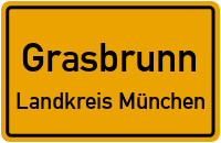 Ortsschild Grasbrunn.Landkreis München